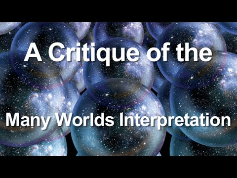 A Critique of the Many Worlds&nbsp;Theory